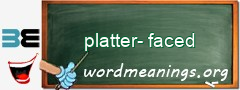 WordMeaning blackboard for platter-faced
